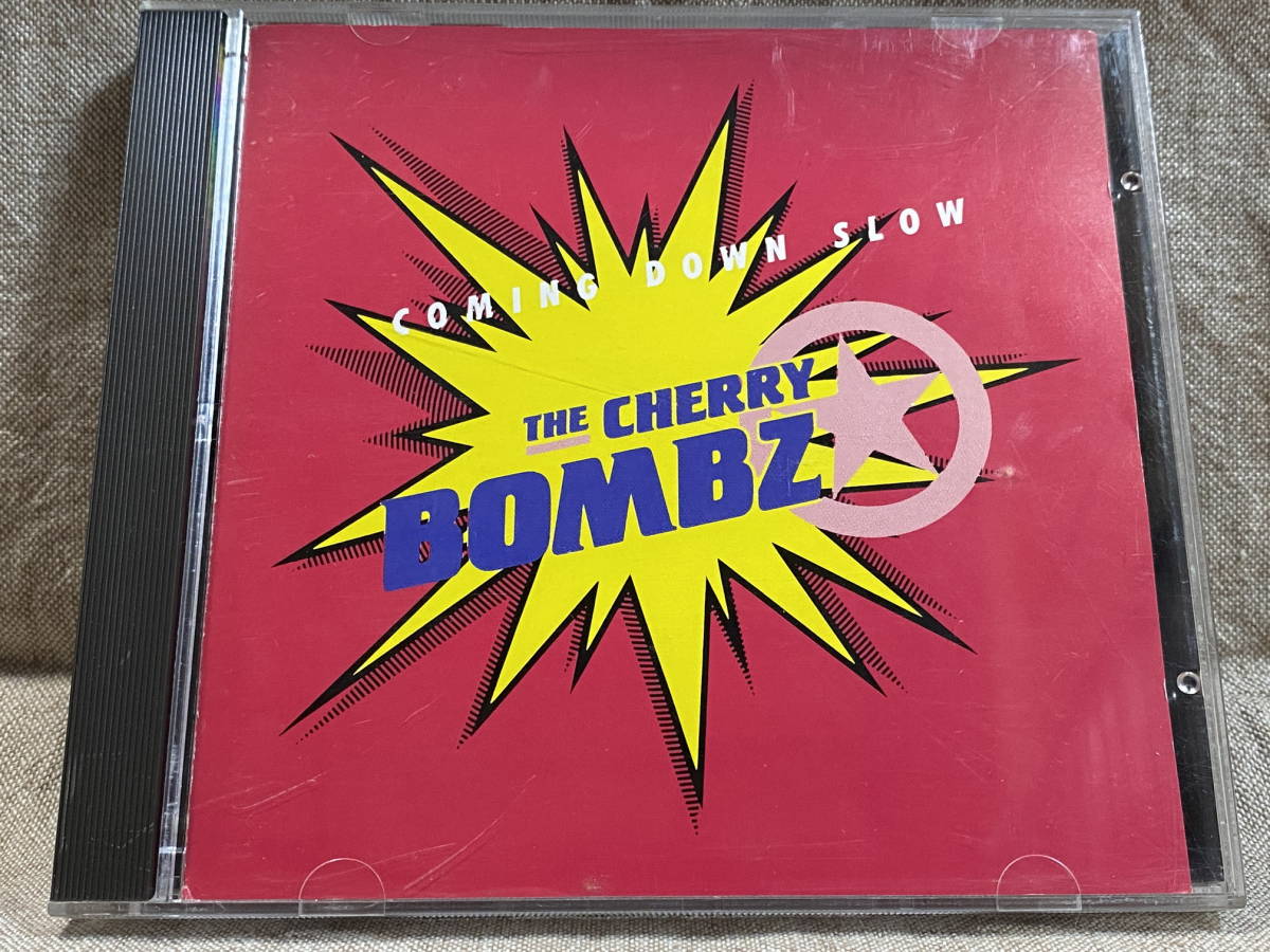 CHERRY BOMBZ - COMING DOWN SLOW 23PD-121 国内初版日本盤廃盤レア盤