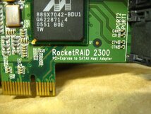 ▽HighPoint RocketRAID 2300 SATA 4ch RAIDコントローラ PCI-EX 中古 RAID0/1/5/10 ハイポイント_画像4