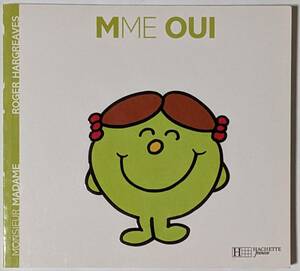 Les Monsieur Madame/MME OUI/Roger Hargreaves ロジャ−・ハ−グレ−ヴズ/幼児用絵本/シリーズ23/フランス語