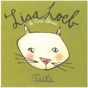 LISA LOEB & Nine Stories(リサ・ローブ リサ・ローブ&ナイン・ストーリーズ) / Tails　CD