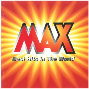 MAX-Best Hits In The World- / オムニバス ディスクに傷有り CD