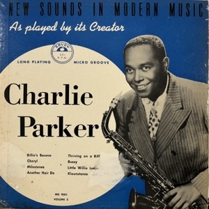 【HMV渋谷】CHARLIE PARKER/NEW SOUNDS IN MODERN IN MUSIC VOL.2(MG9001)