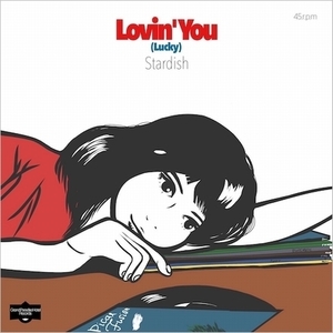 【新品/新宿ALTA】STARDISH/Lovin' You (Lucky) (7インチシングルレコード)(GPHR003)