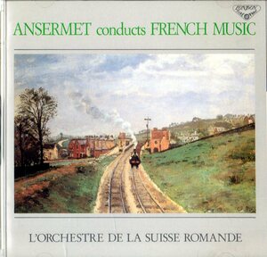 CD (即決) エルネスト・アンセルメのフランス音楽/ パシフィック231;デュカス;ラベル他
