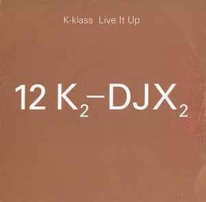 K-Klass / Live It Up. 12インチ盤 1998 プロモ盤 テック エレクトロニカ