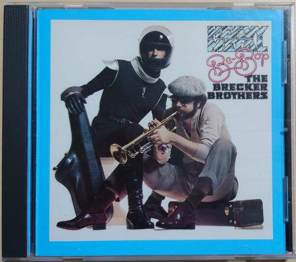 HEAVY METAL BE-BOP THE BRECKER BROTHERS