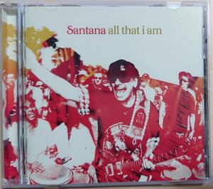 all that i am SANTANA サンタナ