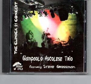 ♪レア盤!!! Giampaolo Ascolese Trio Feat.Steve Grossman-The Clinica 21 Concert♪