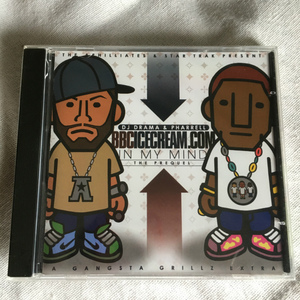 DJ DRAMA & PHARRELL「BBCICECREAM.COM In My Mind The Prequel」 ＊ファレル・ウイリアムスの2006年リリース・ファースト・ソロ・アルバム