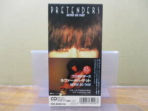 S-4176【8cm シングルCD】プリテンダーズ　ネヴァー・ドゥ・ザット PRETENDERS never do that / not a second time / WMD5-4026