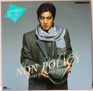 沢田研二 ノン ポリシー NON POLICY KENJI SAWADA POLYDOR K.K. JAPAN 28MX1171 