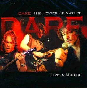 DARE - The Power of Nature Live in Munich ◆ 2005 ex-Thin Lizzy ライヴ UK メロハー