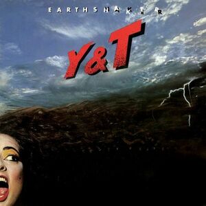 Y&T - Earthshaker ◆ 1981/2018 Rock Candy リマスター Yesterday & Today 1st U.S. へヴィメタル / ハードロック