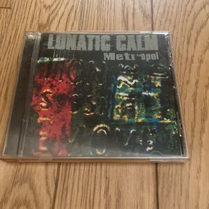 送料無料　LUNATIC CALM/METROPOL 中古CD 輸入盤