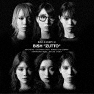 ZUTTO（通常盤／CD＋DVD） BiSH