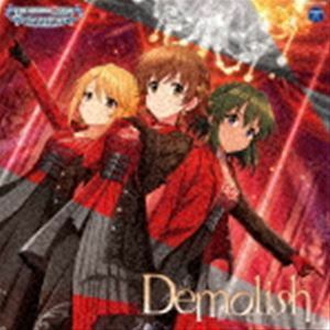 THE IDOLM＠STER CINDERELLA GIRLS STARLIGHT MASTER R／LOCK ON! 06 Demolish （ゲーム・ミュージック）