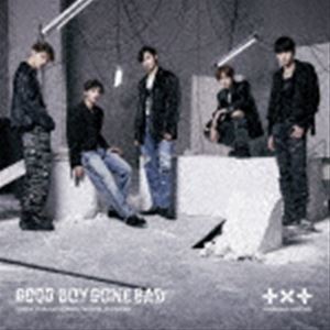 GOOD BOY GONE BAD（初回限定盤A／CD＋DVD） TOMORROW X TOGETHER