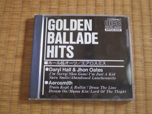 CD　ホール＆オーツ　エアロスミス　GOLDEN　BALLADE　HITS　追憶のメロディーサラスマイルブギウギ列車夜行便リッチガール