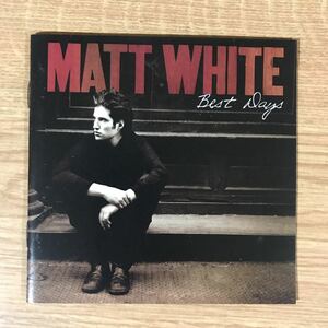 D334 中古CD200円 Matt White Best Days