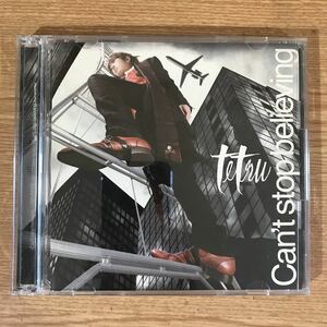 D336 中古CD100円 tetsu Can't stop believing (初回限定盤)(DVD付)