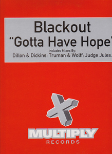 ⑦12) Blackout / Gotta Have Hope