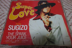 SUGIZO & THE SPANK YOUR JUICE 「SUPER LOVE」 ポストカード付き