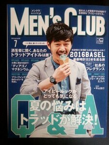 Ba1 06892 MEN'SCLUB メンクラ 2016年7月号 No.665 大人トラッド/アイビーにあり 腕時計(自社ムーブ 薄型 小顔 スケルトン) 平山浩行