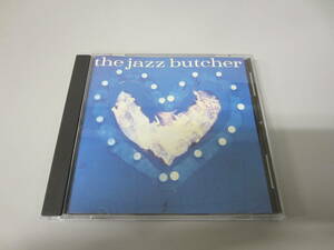 The Jazz Butcher/Condition Blue UK向France盤CD CRECD110 ネオアコ ギターポップ Biff Bang Pow! Felt Servants Bauhaus Blue Aeroplanes