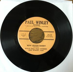 Willis Gator Tails Jackson - Bow Legged Daddy US Original盤 7インチ Paul Winley Records