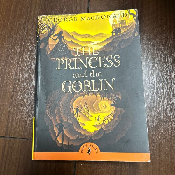 The Princess and the Goblin (Puffin Classics)