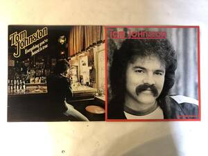 30319S US盤 12inch LP★TOM JOHNSTON 2点セット★EVERYTHING YOU'VE HEARD IS TRUE/STILL FEELS GOOD★BSK 3304/BSK 3527