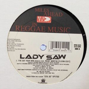 12inchレコード　LADY SAW / I'VE GOT YOUR MAN REMIX feat. REMY MARTIN