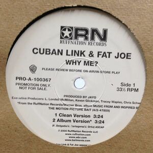 12inchレコード　CUBAN LINK & FAT JOE / WHY ME?