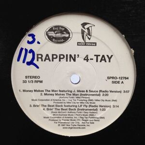 12inchレコード　RAPPIN' 4-TAY / MONEY MAKES THE MAN feat. J. MESS & SAUCE