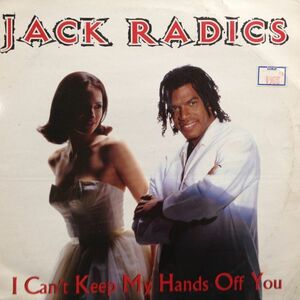 12inchレコード　JACK RADICS / I CAN'T KEEP MY HANDS OFF YOU