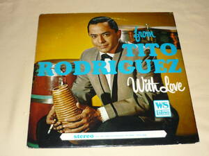 Latin ～ Tito Rodriguez / From Tito Rodriguez With Love ～ US / West Side Latino Records WSLA-4050-H