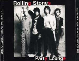 ROLLING STONES ／ Party Lounge　プレス2CD　★ 1994　SB音源　Complete show