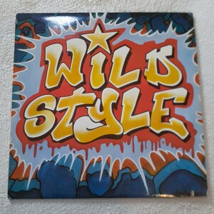 USオリジナル！！ OST WILD STYLE /LP/GRAND MASTER CAZ/COLD CRUSH BROS/RAMMELLZEE//DJ KRUSH