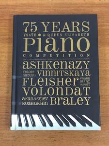 CD 75 Years Ysaye & Queen Elisabeth Piano Competition エリザベート王妃国際コンクール 75周年記念 [ピアノ部門] 管理番号a3230310