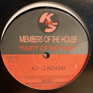 Members Of The House - Party Of The Year