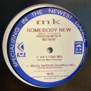 MK - Somebody New