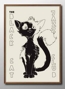 10683■送料無料!!アートポスター　絵画　A3サイズ　『ジャズクラブ　JAZZ　ブラックキャット　猫』イラスト　デザイン　北欧　マット紙