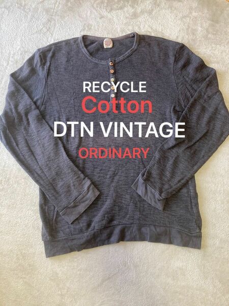 RECYCLE Cotton DTN VINTAGE ORDINARY Ｍサイズ カットソー 長袖