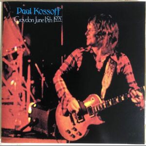 Paul Kossoff / ポール・コゾフ / Croydon June 15th 1975 / Free / フリー