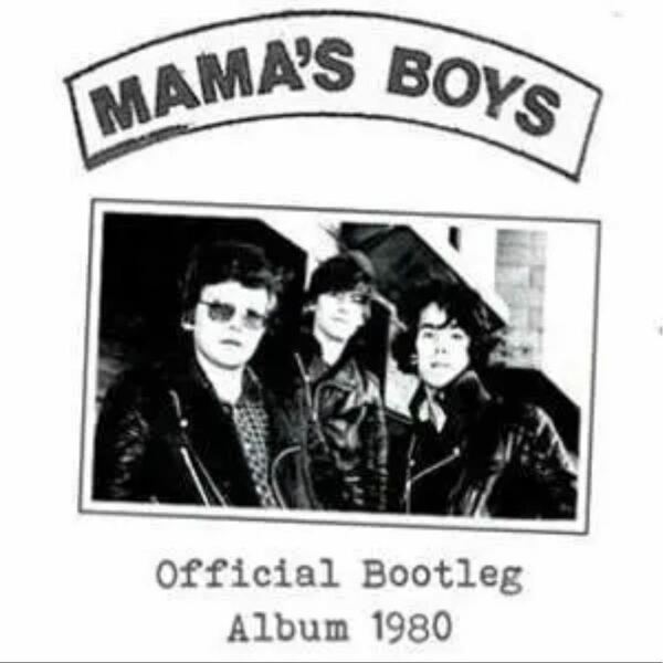 MAMA'S BOYS / OFFICIAL BOOTLEG ALBUM 1980