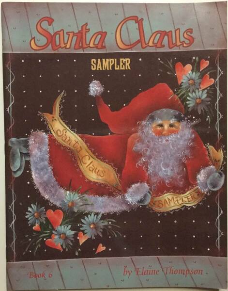 送料無料■ARTBOOK_OUTLET■E4-034★サンタクロース サンプラー SANTA CLAUS SAMPLER Elaine Thompson TOLE トールペイント デザイン 図案