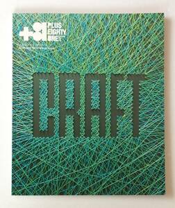 【雑誌】+81 vol.65 craft and technology issue