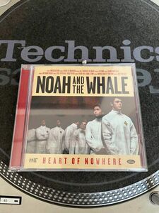 NOAH & THE WHALE/HEART OF NOWHERE CD