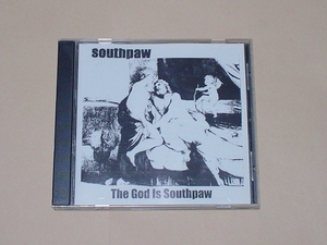 UK MELODIC PUNK：SOUTHPAW / THE GOD IS SOUTHPAW(LEATHERFACE,HOOTON 3 CAR,BLOCKO)