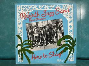  US盤 org LP Rebirth Jazz Band Of New Orleans / Here To Stay! レコード ARHOOLIE 1092 Rebirth Brass Band リバースブラスバンド 1st 